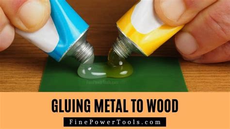 attach wood to sheet metal|best adhesive wood to metal.